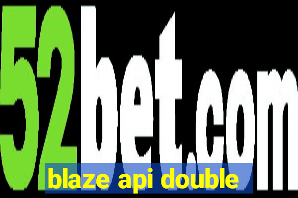 blaze api double